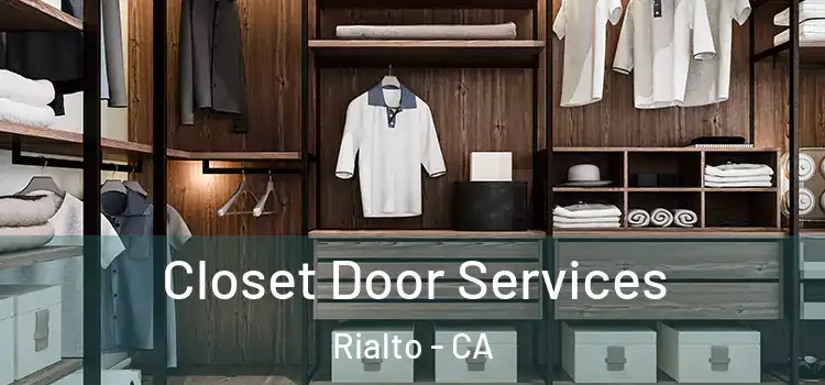 Closet Door Services Rialto - CA