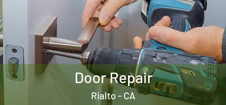 Door Repair Rialto - CA