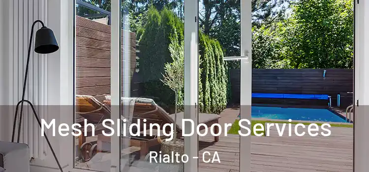 Mesh Sliding Door Services Rialto - CA