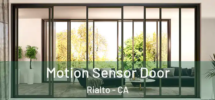 Motion Sensor Door Rialto - CA